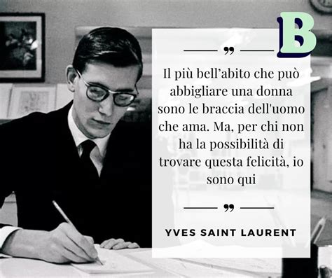 citazione yves saint laurent|Le frasi e citazioni più famose di Yves Saint Laurent.